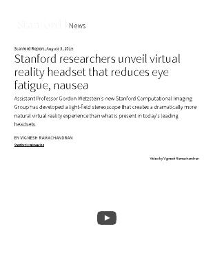 Stanford Researchers Unveil Virtual Reality Headset That Reduces Eye Fatigue, Nausea