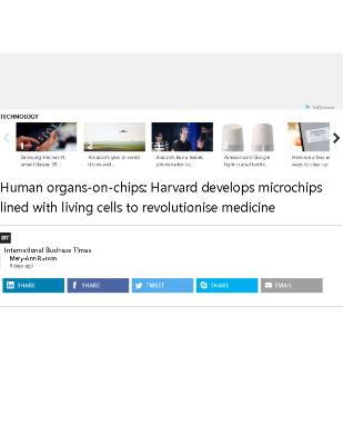 Human Organs-on-Chips: Harvard Develops Microchips Lined with Living Cells to Revolutionize Medicine