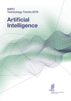 WIPO Technology Trends 2019: Artificial Intelligence
