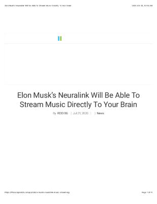 Elon Musk’s Neuralink Will Be Able To Stream Music Directly To Your Brain