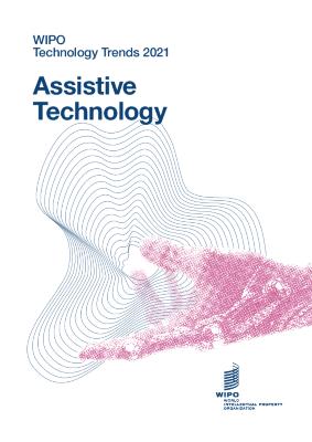 WIPO Technology Trends 2021 Assistive Technology