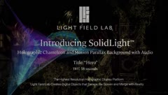 Introducing SolidLight: Holographic Chameleon and Motion Parallax Background With Audio