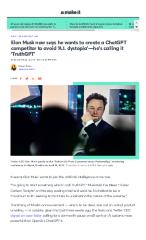 Elon Musk now says he wants to create a ChatGPT competitor to avoid ‘A.I. dystopia’—he’s calling it ‘TruthGPT’